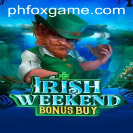 Exploring the Intriguing World of IrishWeekendBonusBuy: A Foxgame Adventure