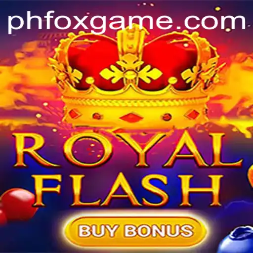 Unveiling the Excitement of RoyalFlashBuyBonus: A Deep Dive into the New Foxgame