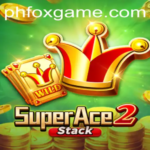 SuperAce2: An Engaging Adventure in the World of GameFox