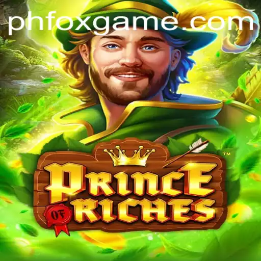 Discover the Allure of PrinceOfRiches: A New Adventure Awaits